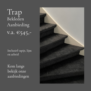 Trap bekleden aanbieding inclusief tapijt